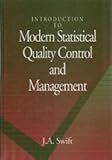Introduction to Modern Statistical Quality Control and Management (St Lucie) by 