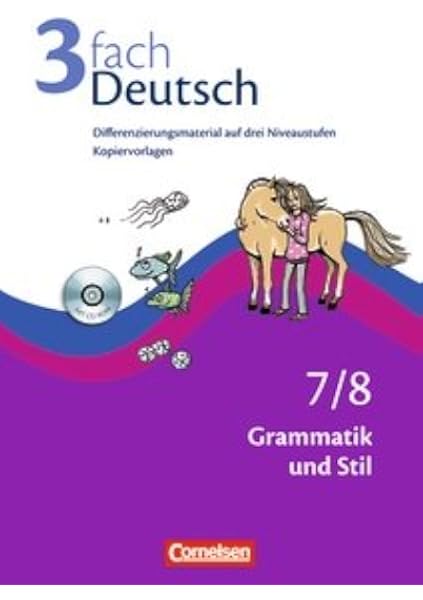 3fach Deutsch 7 8 Grammatik Und Stil Kopiervorlagen Mit Cd Rom Differenzierungsmaterial Auf Drei Niveaustufen Amazon De Susanne Bonora Bucher