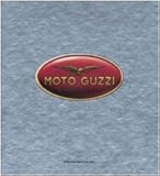 Image de Moto Guzzi. Quando le moto hanno l'anima