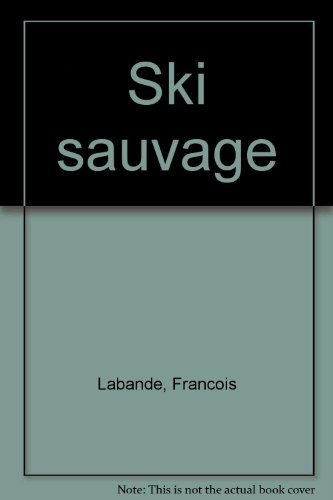 Ski sauvage en ligne Ski sauvage en ligne