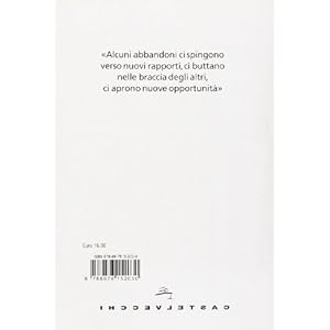 Le forme dell'addio. Effetti collaterali dell'amore