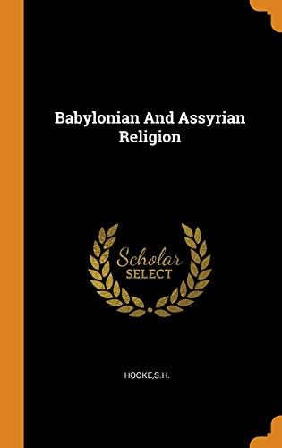 Babylonian And Assyrian Religion