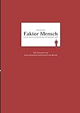 Faktor Mensch by Tanja Kewes
