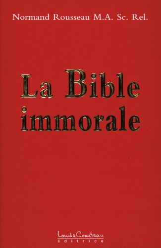 Télécharger La Bible immorale PDF