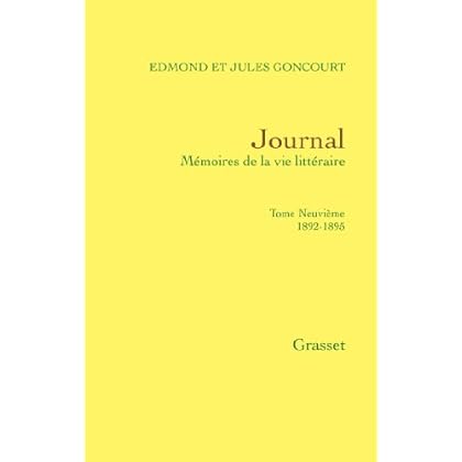 Journal, tome neuvième : 1892-1895 (Littérature) Journal, tome neuvième : 1892-1895 (Littérature)