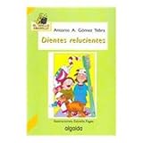 Image de Dientes relucientes (Infantil - Juvenil - El Grillo... - El Grillo Amarillo)