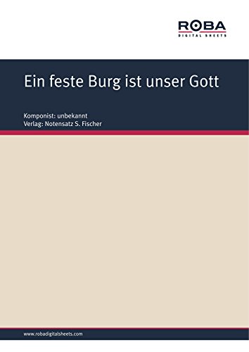 Ein feste Burg ist unser Gott: Sheet Music