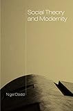 Social Theory and Modernity by 