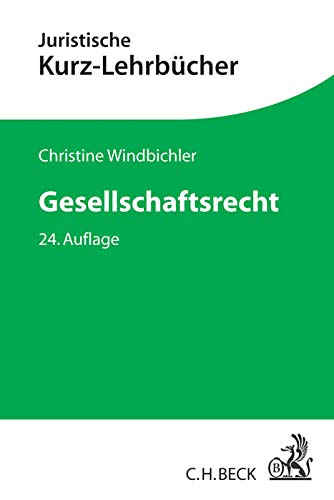 Gesellschaftsrecht: Ein Studienbuch