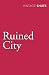 Cover zum Buch Ruined City