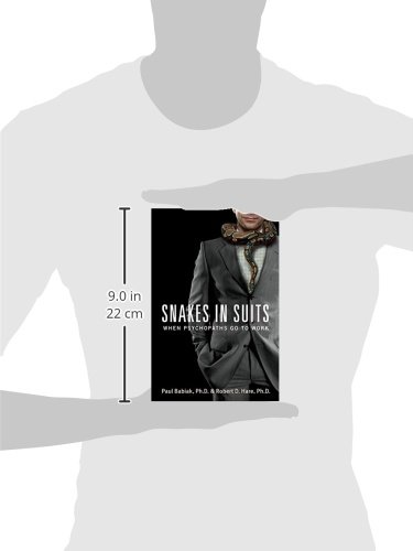 Snakes in Suits: When Psychopaths Go to Work - Image 4