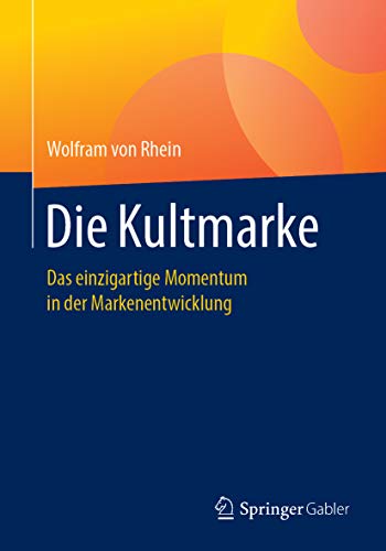 Die Kultmarke: Das einzigartige Momentum in der Markenentwicklung