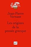 Les origines de la pensée grecque
