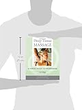 Image de Deep Tissue Massage: A Visual Guide to Techniques