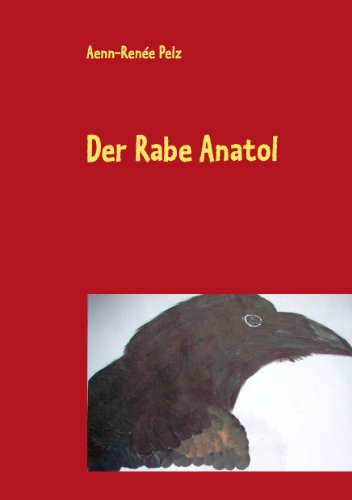 Der Rabe Anatol: Gemeinsam ist man stark