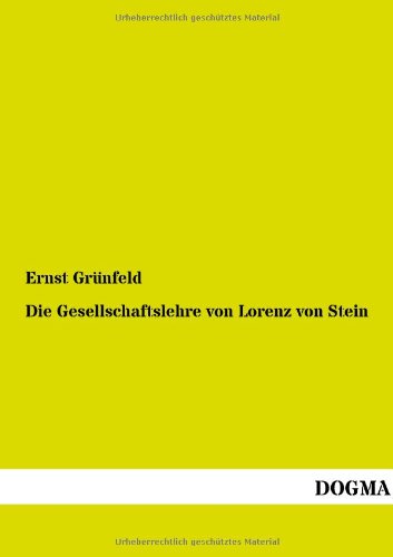 Die Gesellschaftslehre von Lorenz von Stein