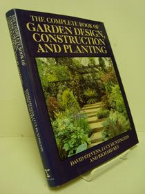 Complete Book of Garden Design, Construction and Planting