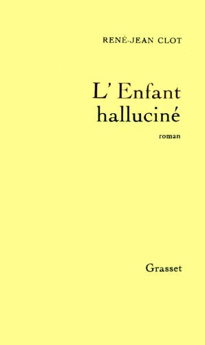 couverture de : L'enfant hallucin&eacute;