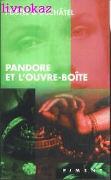 couverture de : Pandore et l'ouvre-bo&icirc;te