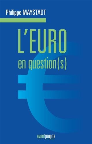 Télécharger L'euro en question(s) livre En ligne