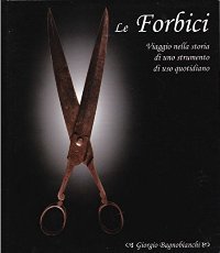 Download Le forbici. Viaggio nella storia di uno strumento di uso quotidiano