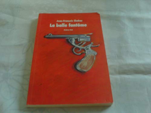 la balle fantôme