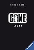 Gone, Band 6: Licht by Michael Grant, Jacqueline Csuss