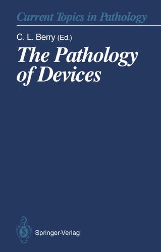The Pathology of Devices: 86 (Current Topics in Pathology)