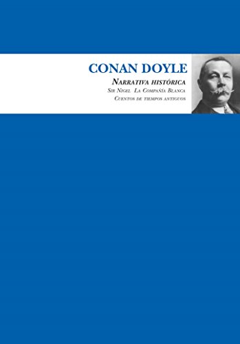 Preisvergleich Produktbild Conan Doyle. Narrativa Historica (Biblioteca de Literatura Universal (BLU))