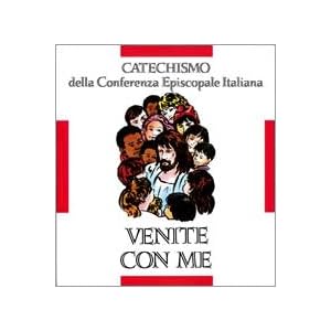 Venite con me. Catechismo per l'iniziazione cristiana dei fanciulli (8-10 anni)