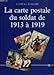 Produktbild La carte postale du soldat de 1913 a 1919