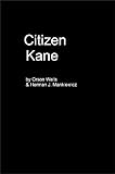 Image de Citizen Kane - Screenplay formatted for Kindle (English Edition)