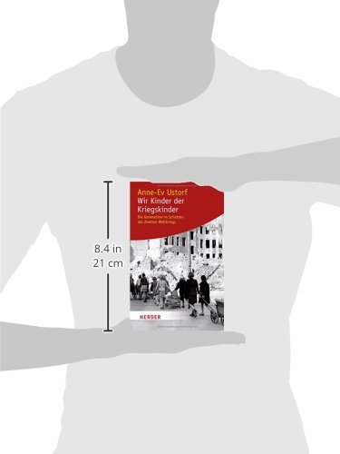 Book's Cover of Wir Kinder der Kriegskinder: Die Generation im Schatten des Zweiten Weltkriegs
