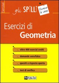 Esercizi di geometria Esercizi di geometria
