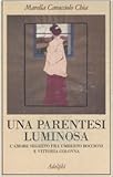 Image de Una parentesi luminosa. L'amore segreto fra Umberto Boccioni e Vittoria Colonna