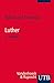 Luther by Reinhard Schwarz