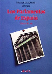 Los Parlamentos de España: Los Parlamentos De Espana