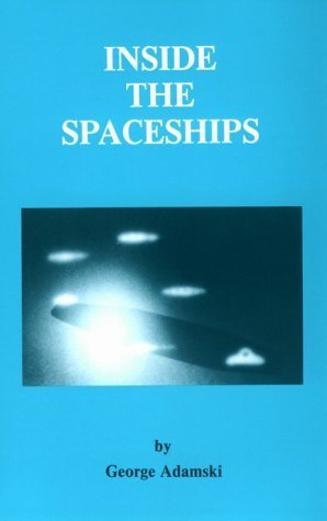 Inside the Spaceships by George Adamski (1955-06-24)