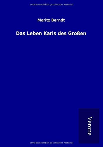 Das Leben Karls des Großen