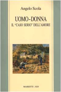 Download Uomo-donna. Il «caso serio» dell'amore Download Uomo-donna. Il «caso serio» dell'amore