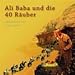 Produktbild Ali Baba und die 40 Räuber (Neu Erzählt)
