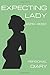 Produktbild EXPECTING LADY PERSONAL DIARY 2019 2020: Expecting Lady Personal Diary with month and week views from Sept 2019 - Aug 2020 (T.G.C, Band 5)