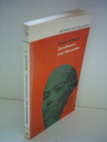 Zarathustra und Alexander