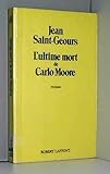 L'ultime mort de Carlo Moore