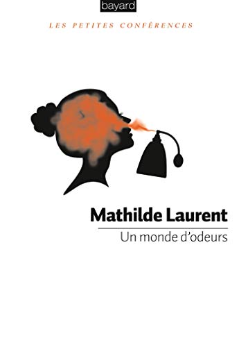 Télécharger Un monde d'odeurs Gratuit