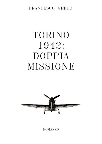 Download Torino 1942: doppia missione Download Torino 1942: doppia missione