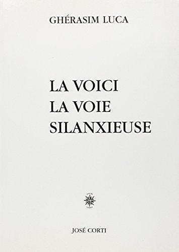 La voici la voie silanxieuse