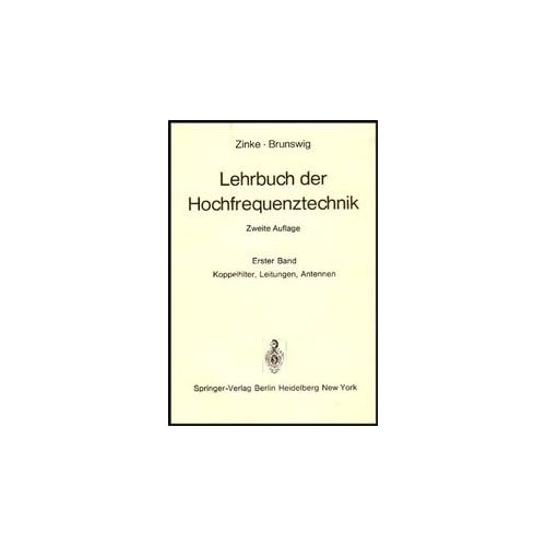 [PDF] Download Lehrbuch der Hochfrequenztechnik: Band 1: Koppelfilter, Leitungen, Antennen Kostenlos