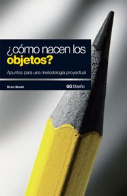 Download ¿Cómo nacen los objetos?: Apuntes para una metodología proyectual (GG Diseño) Download ¿Cómo nacen los objetos?: Apuntes para una metodología proyectual (GG Diseño)