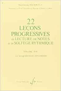 22 Lecons Progressives De Lecture De Notes Et De Solfege Vol 3b Amazon Fr Bourdeaux M J Livres
